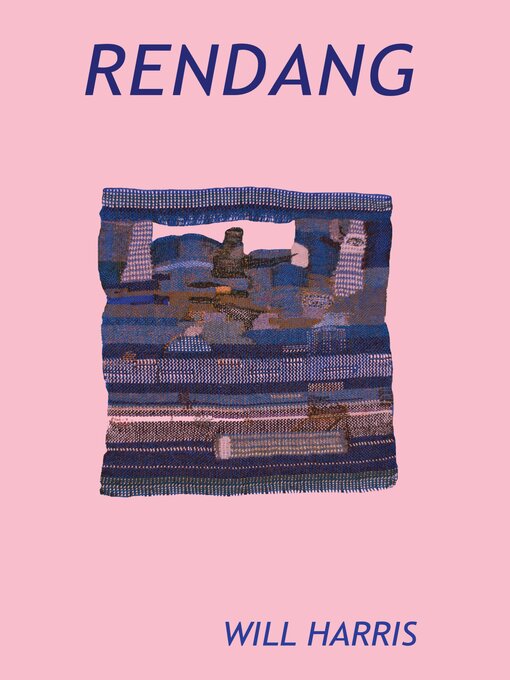 Title details for RENDANG by Will Harris - Available